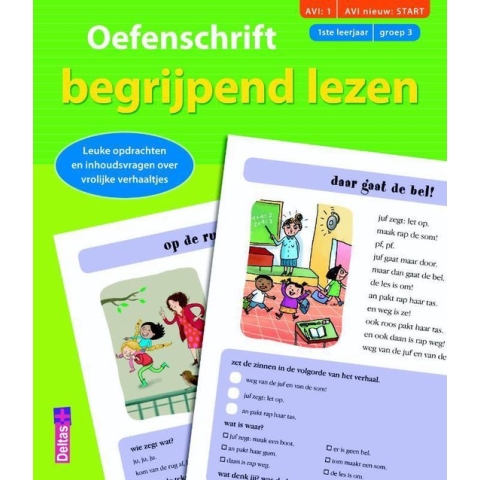 Oefenschrift begrijpend lezen (AVI:1 AVI nieuw:START) (1ste leerjaar - groep 3)