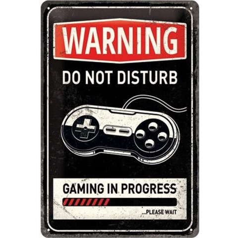 Warning Do Not Disturb Gaming In Progress - Metalen Wandplaat