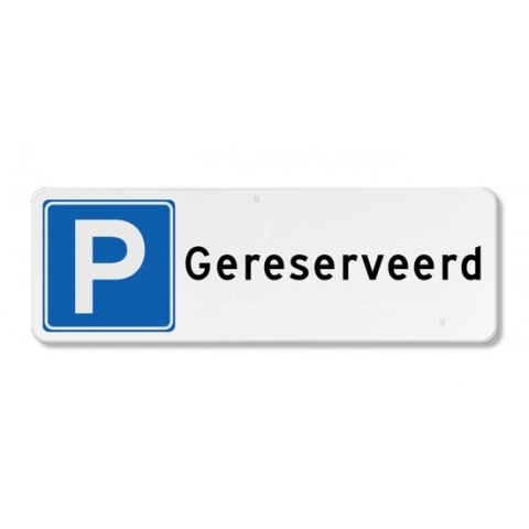 Parkeerbord gereserveerd - aluminium DOR 600 x 200 mm Klasse 3 - 15 jaar garantie