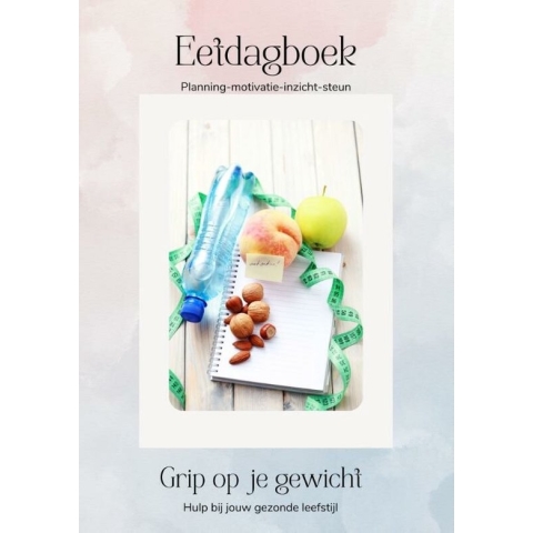 Eetdagboek grip op je gewicht