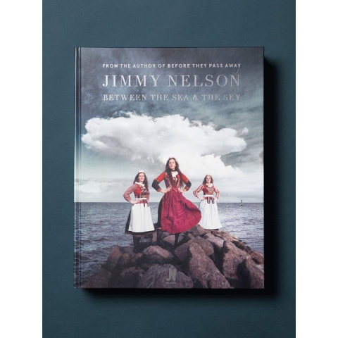 Jimmy Nelson - Between the Sea and the Sky