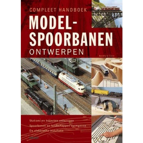 Compleet Handboek Modelspoorbanen Ontwerpen