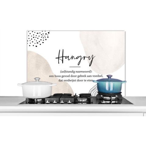Spatscherm Keuken - Kookplaat Achterwand - Spatwand Fornuis - 90x60 cm - Hangry - Spreuken - Hangry definitie - Woordenboek - Quotes - Aluminium - Wanddecoratie - Muurbeschermer - Hittebestendig