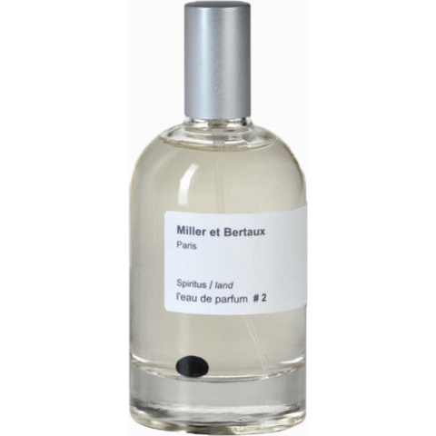 Miller et Bertaux - #2 Spiritus / Land Eau de Parfum - 100 ml