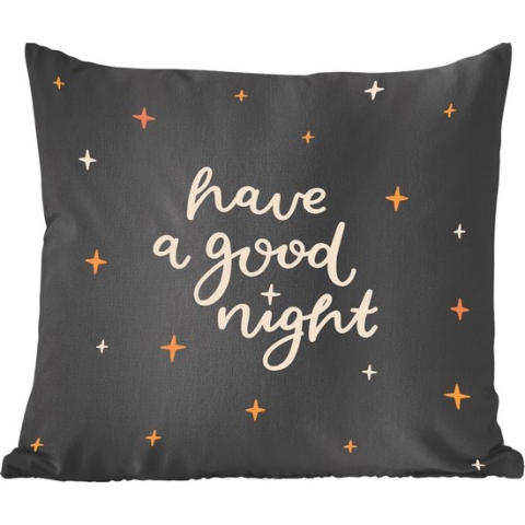 Sierkussens - Kussentjes Woonkamer - 60x60 cm - Spreuken - Have a good night - Quotes - Kinderen - Kids - Baby - Jongens - Meiden