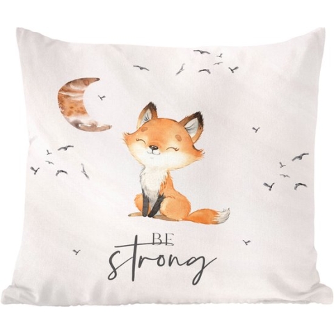 Sierkussens - Kussentjes Woonkamer - 60x60 cm - Quotes - Waterverf - Be strong - Kinderen - Vos - Dieren