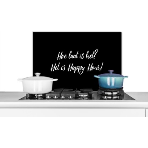 Spatscherm Keuken - Kookplaat Achterwand - Spatwand Fornuis - 70x50 cm - Hoe laat is het? Het is Happy Hour! - Drank - Quotes - Spreuken - Alcohol - Aluminium - Wanddecoratie - Muurbeschermer - Hittebestendig