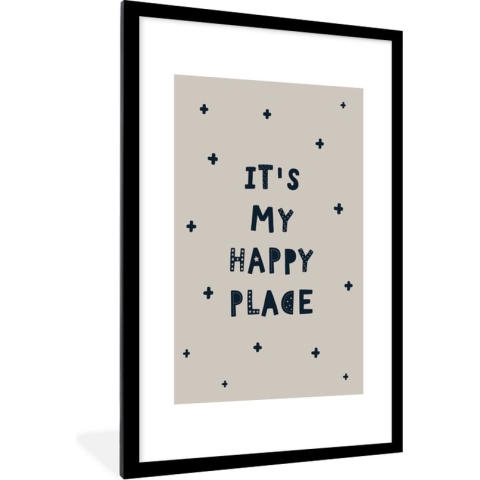 Fotolijst incl. Poster - Quotes - It's my happy place - Spreuken - Kinderen - Kids - Baby - Jongens - Meiden - 80x120 cm - Posterlijst