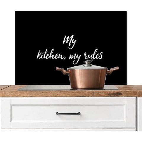 Spatscherm keuken 90x60 cm - Kookplaat achterwand Quotes - Koken - My kitchen, my rules - Spreuken - Muurbeschermer hittebestendig - Spatwand fornuis - Hoogwaardig aluminium