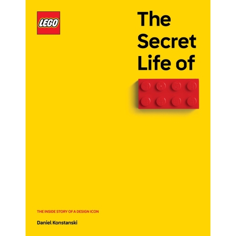 The Secret Life of LEGO Bricks: The Story of a Design Icon