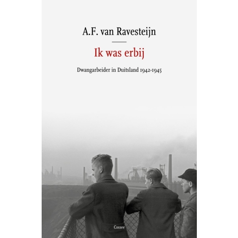 Ik was erbij (Paperback)