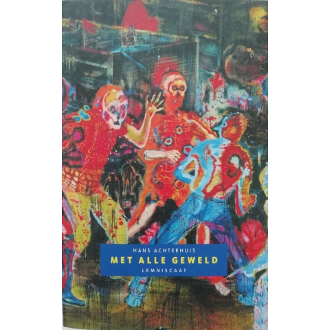 Met alle geweld (Paperback)