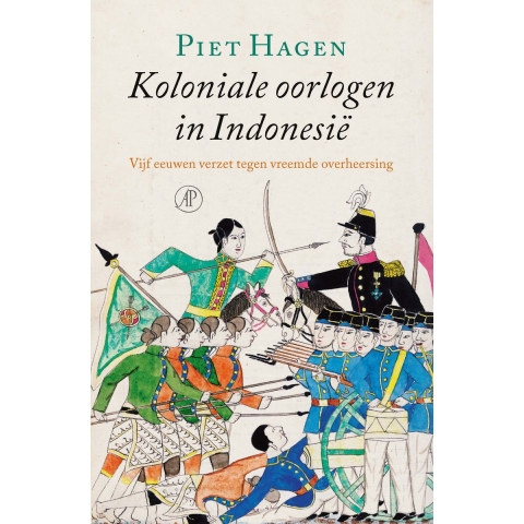 Koloniale oorlogen in Indonesië (Hardback)