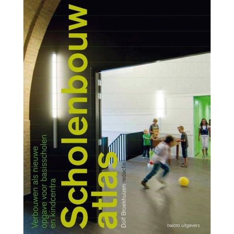 Scholenbouwatlas (Hardback)