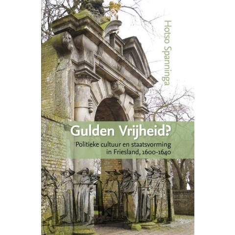Gulden vrijheid? (Hardback)