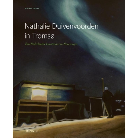 Nathalie Duivenvoorden in Tromso (Hardback)