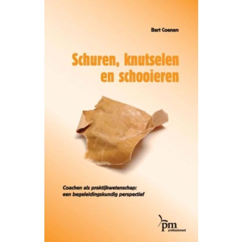 Schuren, knutselen en schooieren (Hardback)