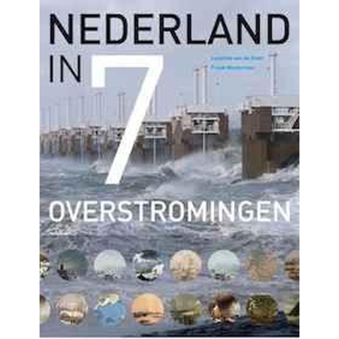 Nederland in 7 overstromingen (Hardback)