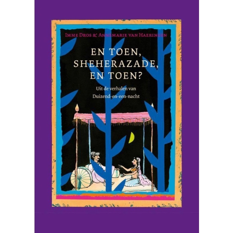 En toen, Sheherazade, en toen? (Hardback)