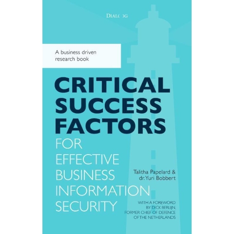 Critical success factors for effective business information security (Hardback)