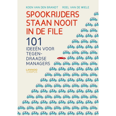 Spookrijders staan nooit in de file (Paperback)