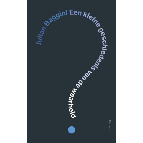 Een kleine geschiedenis van de waarheid (Paperback)
