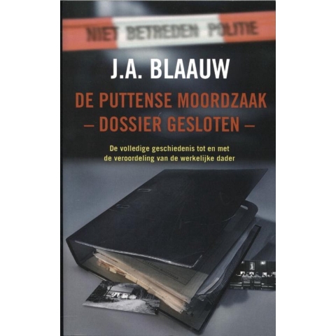 De Puttense moordzaak - dossier gesloten - (Paperback)