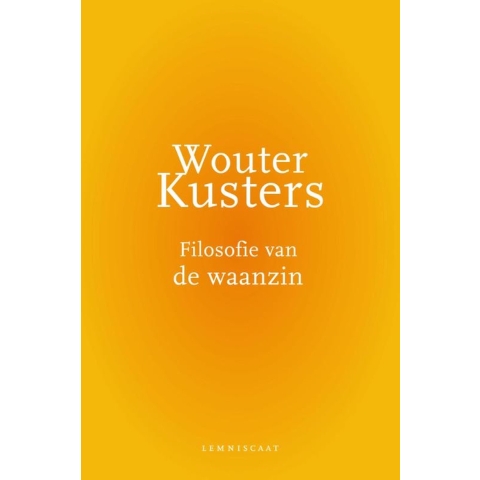 Filosofie van de waanzin (Paperback)