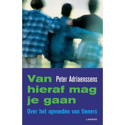 Van hieraf mag je gaan (Paperback)