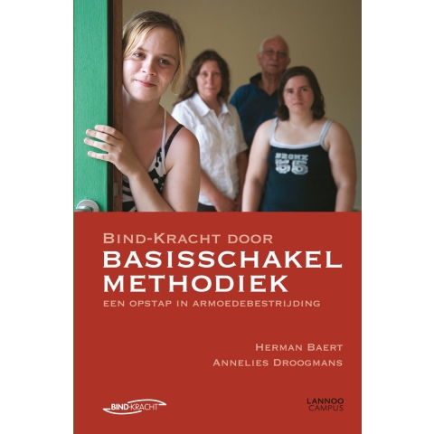 Bind-kracht door basisschakel methodiek (Paperback)