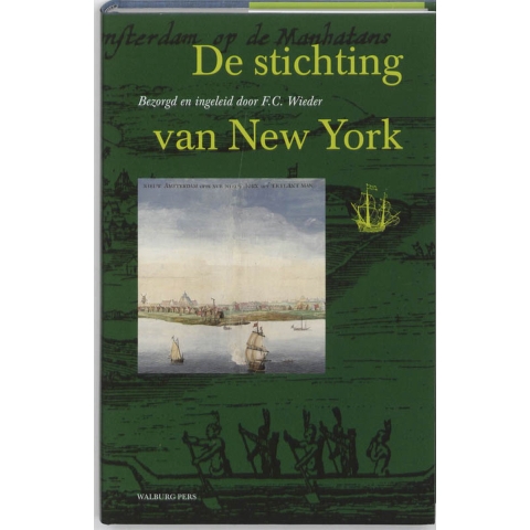 De stichting van New York (Hardback)