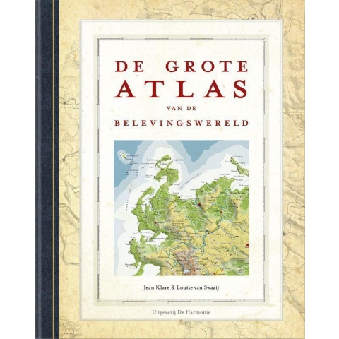 De Grote Atlas van de Belevingswereld (Hardback)