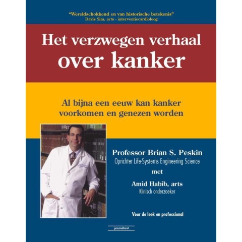 Het verzwegen verhaal over kanker (Hardback)