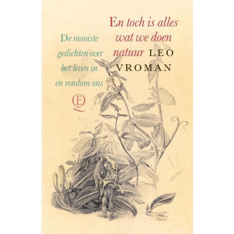 En toch is alles wat we doen natuur (Hardback)