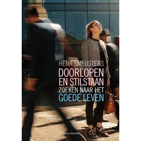 Doorlopen en stilstaan (Paperback)