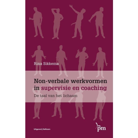 Non-verbale werkvormen in supervisie en coaching (Paperback)