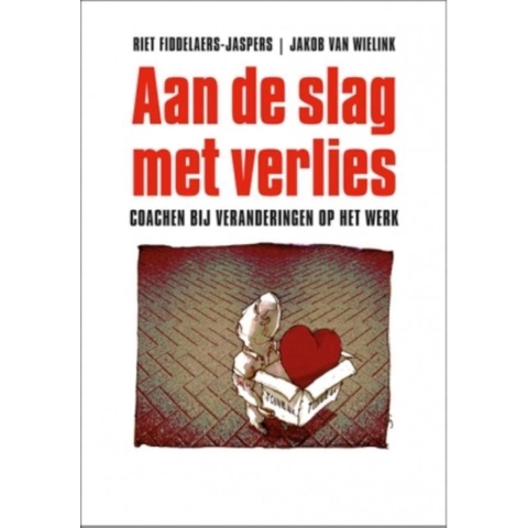 Aan de slag met verlies (Paperback)