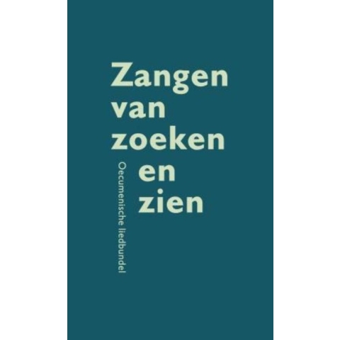 Zangen van zoeken en zien (Hardback)