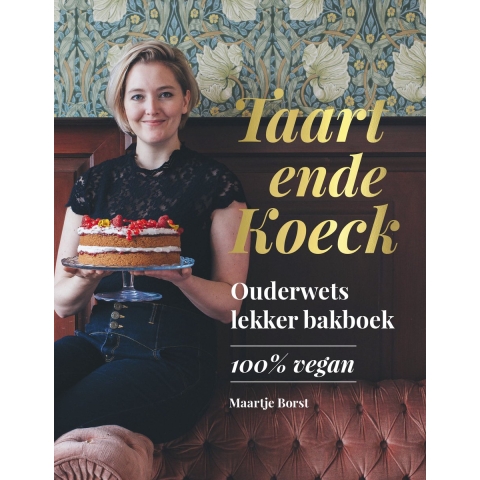 Taart ende Koeck (Hardback)