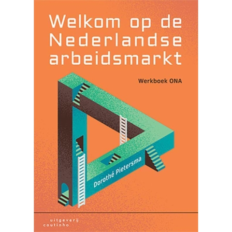 Welkom op de Nederlandse arbeidsmarkt (Paperback)