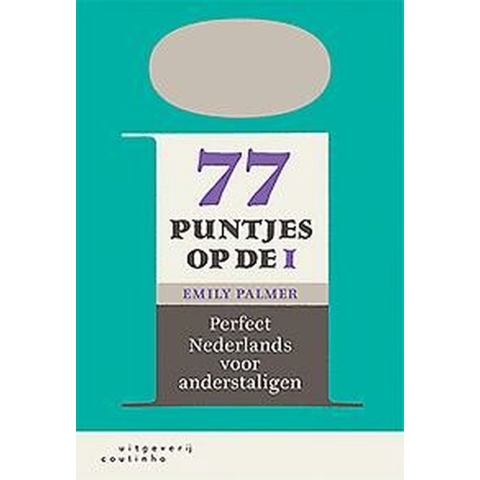 77 puntjes op de i (Paperback)