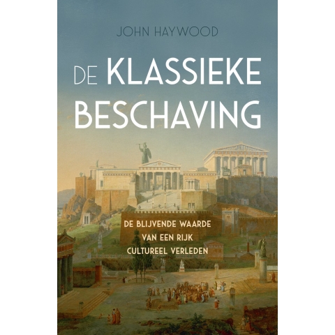 De klassieke beschaving (Paperback)