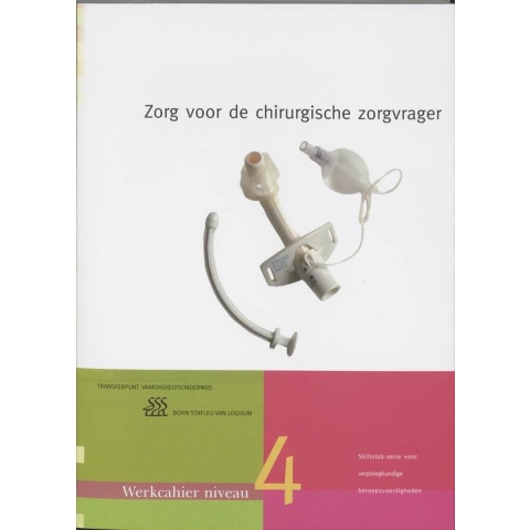 Zorg voor de chirurgische zorgvrager (Paperback)