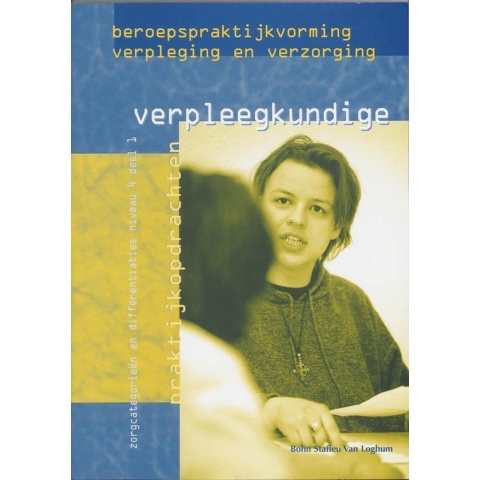 Beroepspraktijkvorming verpleegkundige (Paperback)
