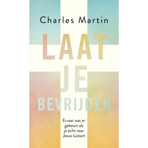Laat je bevrijden (Paperback)