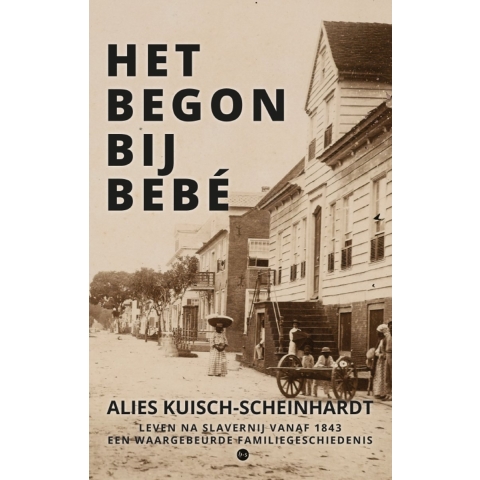 Het begon bij Bebé (Hardback)