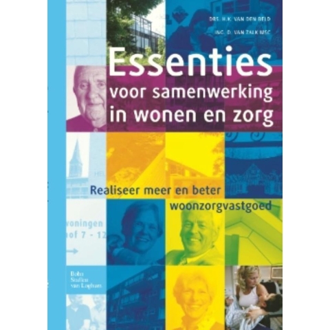 Essenties voor samenwerking in wonen en zorg (Paperback)