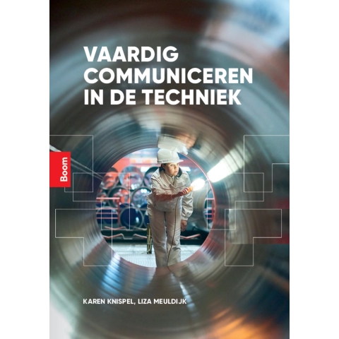 Vaardig communiceren in de techniek (Paperback)
