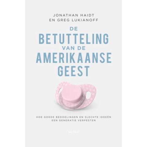 De betutteling van de Amerikaanse geest (Paperback)
