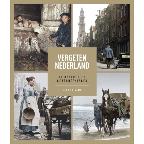 Vergeten Nederland (Hardback)